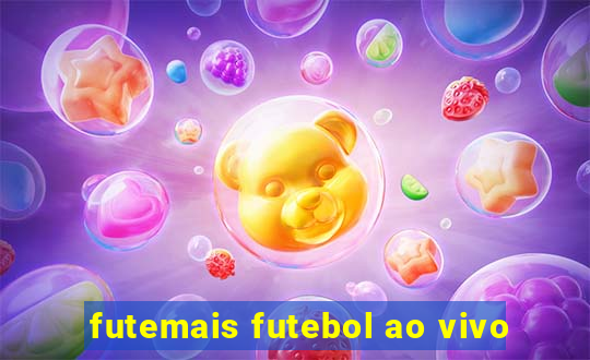 futemais futebol ao vivo